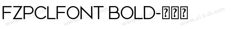 FZPCLFONT BOLD字体转换